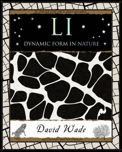 Li: Dynamic Form in Nature (Mathemagical Ancient Wizdom) (9781904263548) by Wade, David