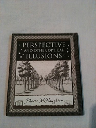 Beispielbild fr Perspective: and Other Optical Illusions (Wooden Books) zum Verkauf von WorldofBooks