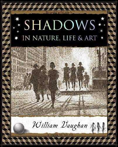 Beispielbild fr Shadows: in Nature, Life and Art (Wooden Books) zum Verkauf von WorldofBooks
