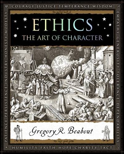9781904263937: Ethics: The Art of Character (Wooden Books)