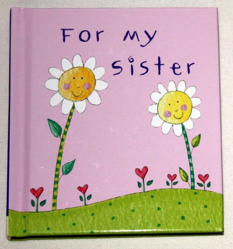 For My Sister (Heartwarmers Gift Book) (9781904264033) by A. Fisher