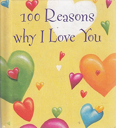 Imagen de archivo de 100 Reasons Why I Love You a la venta por MusicMagpie