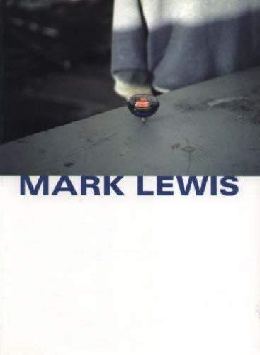 Mark Lewis (9781904270003) by LEWIS, Mark, Steven Bode, David Turnbull, And Jean-Pierre Rehm