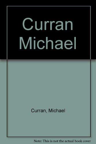 Stock image for Michael Curran for sale by Colin Martin Books