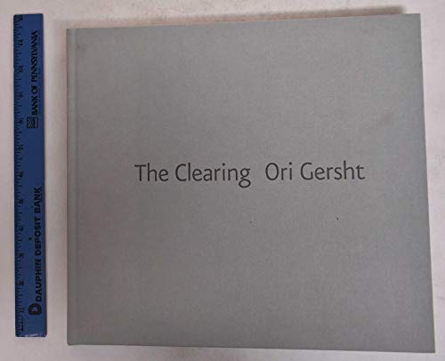 Stock image for Ori Gersht - The Clearing for sale by Greener Books