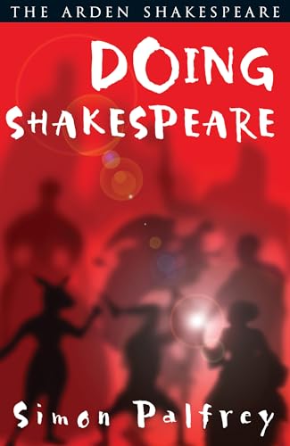 Beispielbild fr Doing Shakespeare (Arden Shakespeare Third Series) zum Verkauf von Buchpark