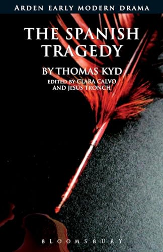 9781904271604: The Spanish Tragedy (Arden Early Modern Drama)