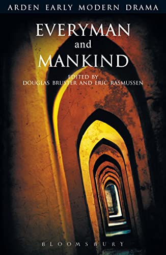 Everyman and Mankind (Arden Early Modern Drama)