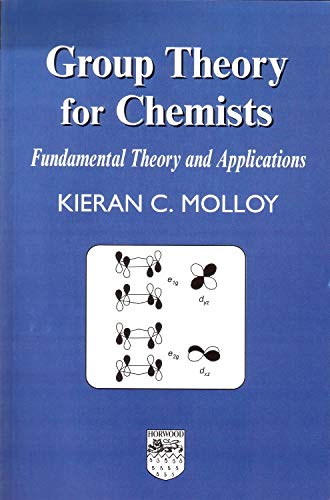 9781904275169: Group Theory For Chemists: Fundamental Theory & Applications