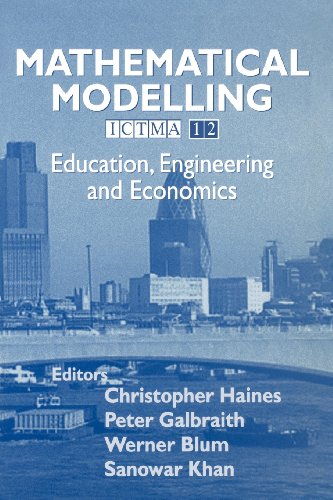 9781904275206: Mathematical Modelling: Education, Engineering and Economics - ICTMA 12