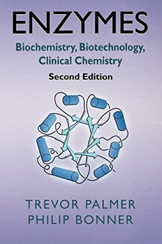 9781904275275: Enzymes: Biochemistry, Biotechnology, Clinical Chemistry: Biochemistry, Biotechnology and Clinical Chemistry