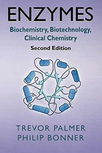 Stock image for Enzymes: Biochemistry, Biotechnology, Clinical Chemistry for sale by AwesomeBooks
