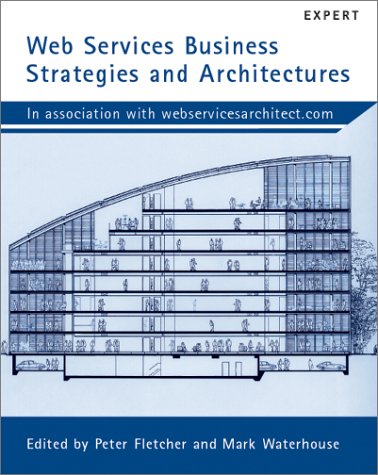 Stock image for Web Services Business Strategies and Architectures for sale by Ergodebooks