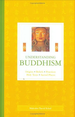 Stock image for Understanding Buddhism: Origins, Beliefs, Practices, Holy Texts, Sacred Places for sale by WorldofBooks