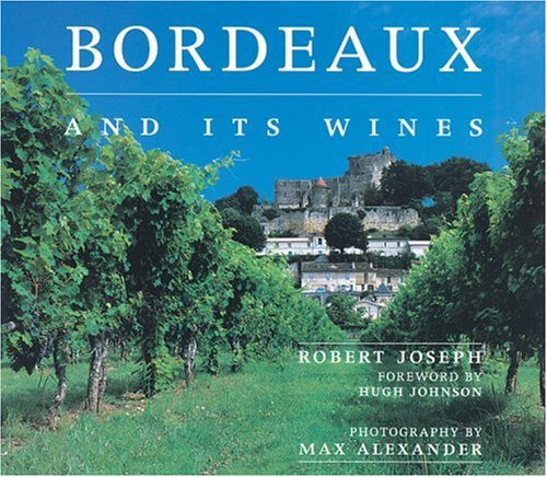 Beispielbild fr Bordeaux and Its Wines zum Verkauf von WorldofBooks