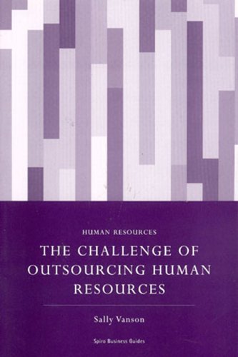 Beispielbild fr The Challenge of Outsourcing Human Resources zum Verkauf von Buchpark