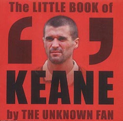 Stock image for The Little Book of Roy Keane for sale by Greener Books