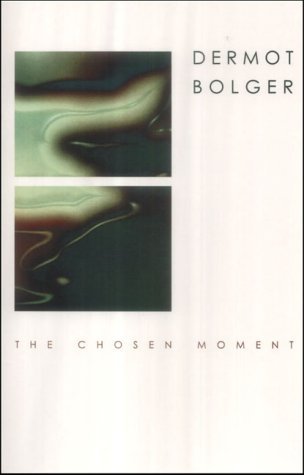 Stock image for Chosen Moment, The: New Poems for sale by Tall Stories BA