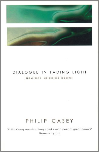 Stock image for Dialogue in Fading Light: New and Selected Poems for sale by ThriftBooks-Dallas