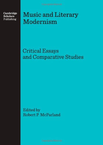 9781904303534: Music and Literary Modernism: Critical Essays and Comparative Studies
