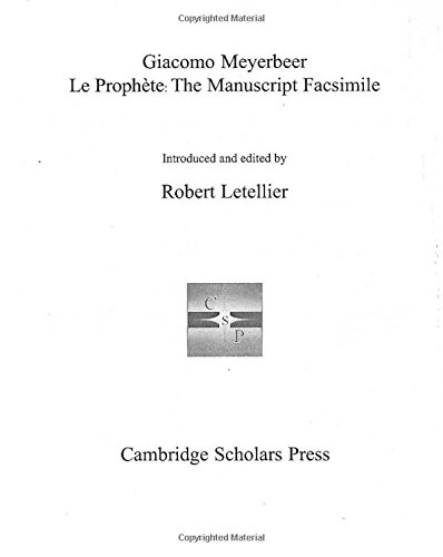 Le ProphÃ¨te: The Manuscript Facsimile (9781904303824) by Giacomo Meyerbeer