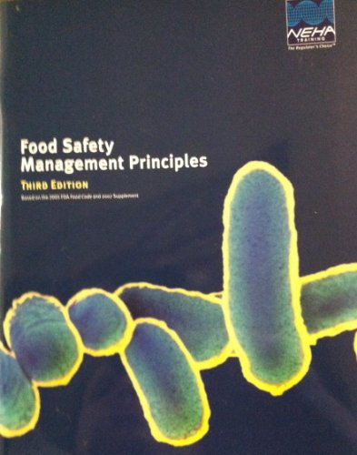Stock image for Food Safety Management Principles (Third Edition) for sale by ThriftBooks-Atlanta