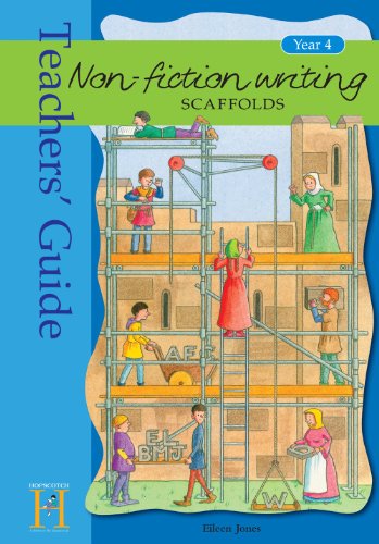 Stock image for Non-Fiction Writing Scaffolds: Teachers' Guide: Teachers' Guide Year 4 (Non-Fiction Writing Scaffolds) (Non-Fiction Writing Scaffolds: Year 4) for sale by WorldofBooks
