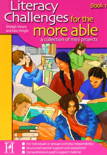 9781904307082: Literacy Challenges for the More Able: Bk. 1: A Collection of Mini Projects (Literacy Challenges for the More Able: A Collection of Mini Projects)