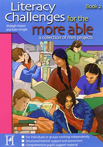 9781904307099: Literacy Challenges for the More Able: Bk. 2: A Collection of Mini Projects (Literacy Challenges for the More Able: A Collection of Mini Projects)