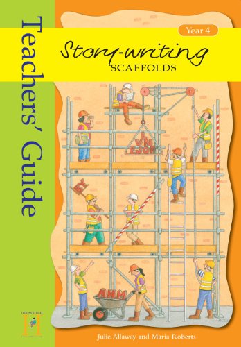 Beispielbild fr Story Writing Scaffolds: Year 4: Teachers' Guide zum Verkauf von WorldofBooks