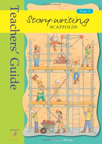 Story Writing Scaffolds (9781904307266) by Frances Mackay