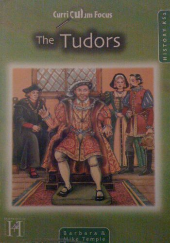 Stock image for Curriculum Focus - History: Tudors KS1 for sale by WorldofBooks