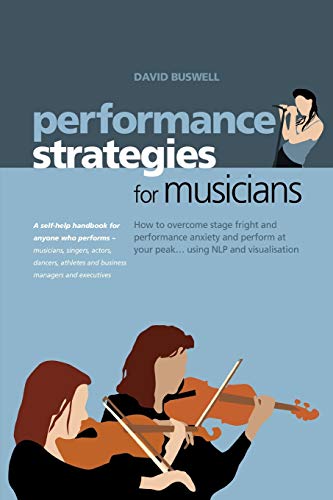 Imagen de archivo de Performance Strategies for Musicians a la venta por Jenson Books Inc