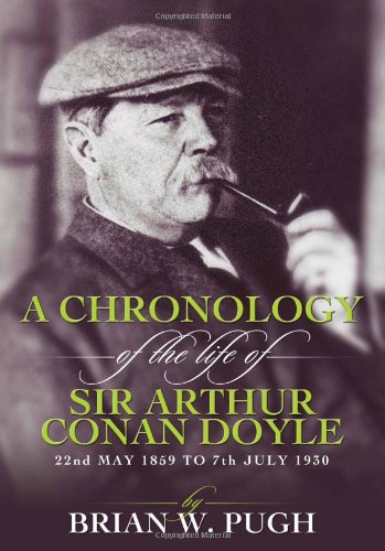 9781904312550: A Chronology Of The Life Of Arthur Conan Doyle