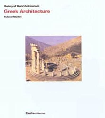 Stock image for Greek Architecture (History of World Architecture) for sale by Books Unplugged