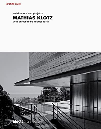 Beispielbild fr Mathias Klotz: Architecture and Projects zum Verkauf von Anybook.com