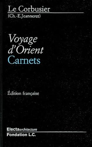 9781904313700: CORBUSIER VOYAGE D'ORIENT CARNETS /FR (LE)