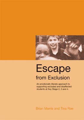 Beispielbild fr Escape from Exclusion: An Emotionally Literate Approach to Supporting Excluded and Disaffected Students at Key Stage 2, 3 and 4 (Lucky Duck Books) zum Verkauf von WorldofBooks