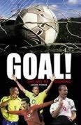 Stock image for Goal!: The Art of Scoring for sale by WorldofBooks