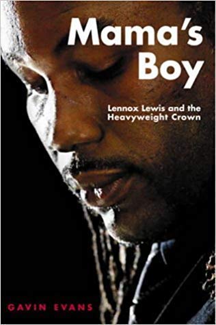 Beispielbild fr Mama's Boy: Lennox Lewis and the Heavyweight Crown zum Verkauf von WorldofBooks