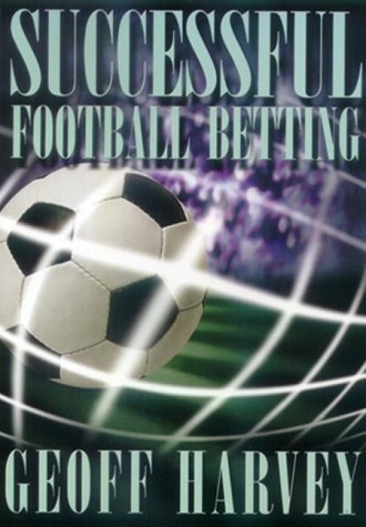 Stock image for Successful Football Betting for sale by Reuseabook