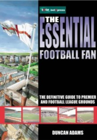 9781904328155: The Essential Football Fan