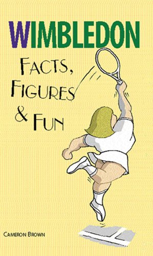 Beispielbild fr WIMBLEDON: Facts, Figures and Fun (Facts, Figures & Fun) zum Verkauf von AwesomeBooks
