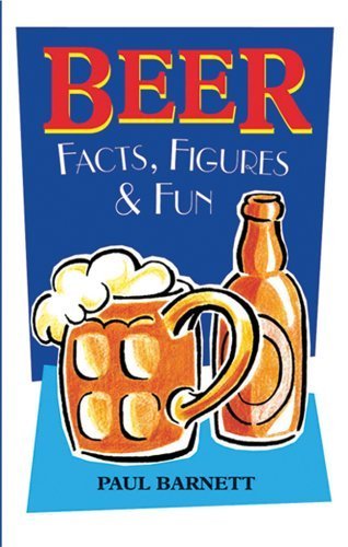 Beispielbild fr Beer Facts, Figures and Fun zum Verkauf von Better World Books: West