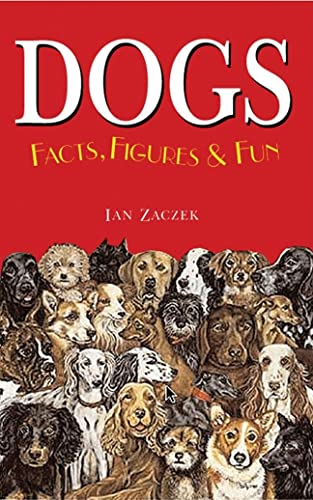 Stock image for DOGS: Facts, Figures and Fun (Facts Figures & Fun) for sale by AwesomeBooks