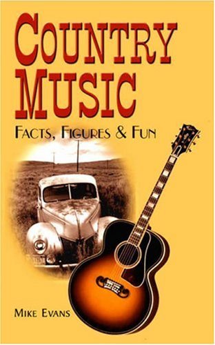 Stock image for Country Music Facts, Figures and Fun for sale by Better World Books
