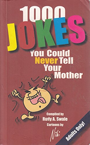 Stock image for OVER 1000 JOKES YOU COULD NEVER TELL YOUR MOTHER for sale by WorldofBooks