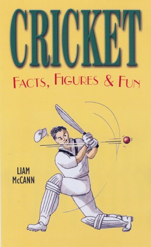 Beispielbild fr CRICKET: Facts, Figures & Fun zum Verkauf von WorldofBooks