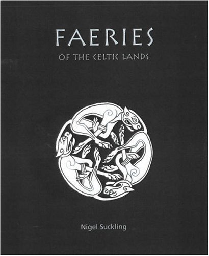 Stock image for Faeries of the Celtic Lands for sale by Decluttr