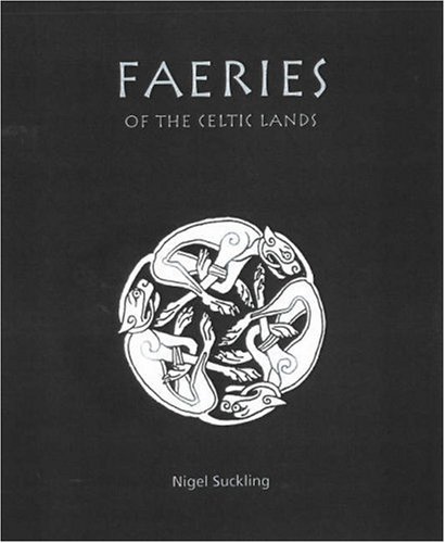 Stock image for Faeries of the Celtic Lands for sale by SecondSale